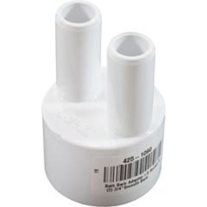 Picture of Bath Barb Adapter 1.5 Socket X (2) 3/4"Smooth Barb 425-1090